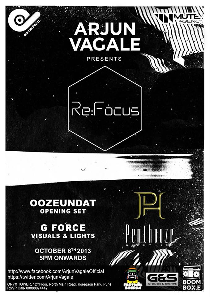 Arjun Vagale presents Re:Focus  @ Penthouze Nightlife