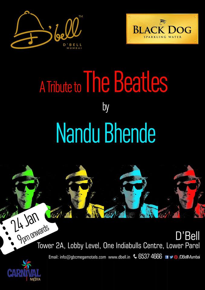 NANDU BHENDE - TRIBUTE TO THE BEATLES & OTHERS @ D'Bell