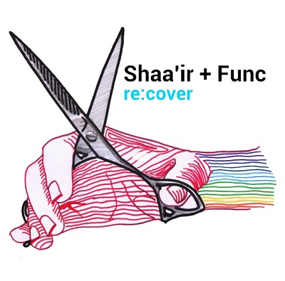 Shaa'ir + Func, Recover