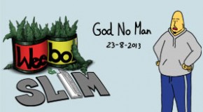 Weebo & Slim – God No Man