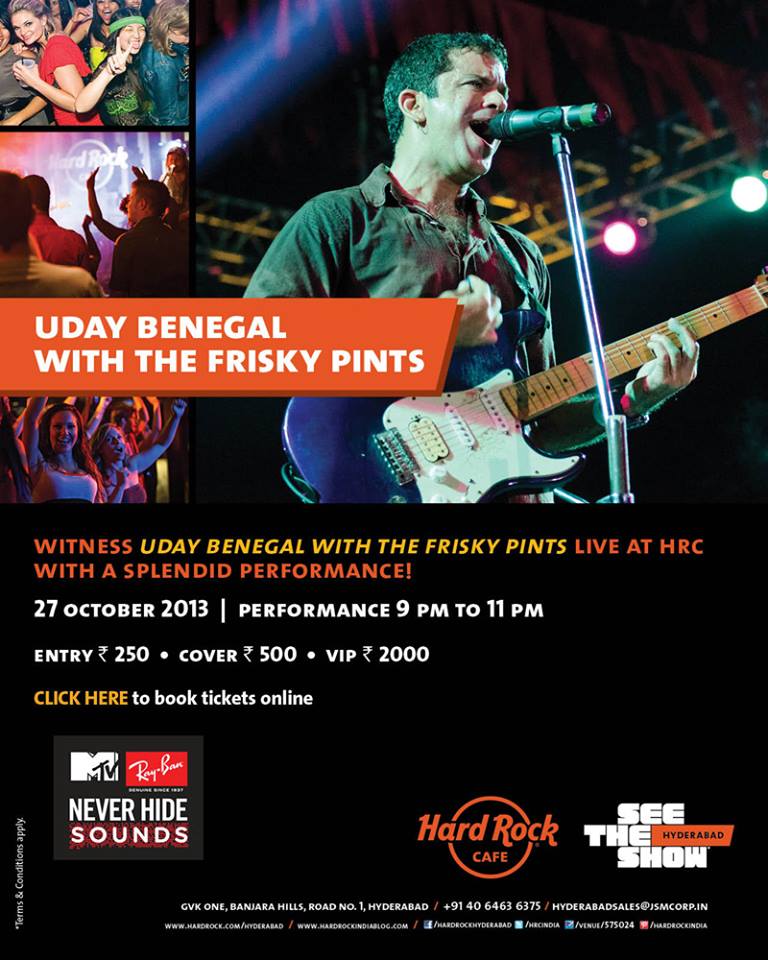 MTV & Ray Ban Never Hide Sounds presents Uday Benegal with The Frisky Pints @ Hard Rock Cafe