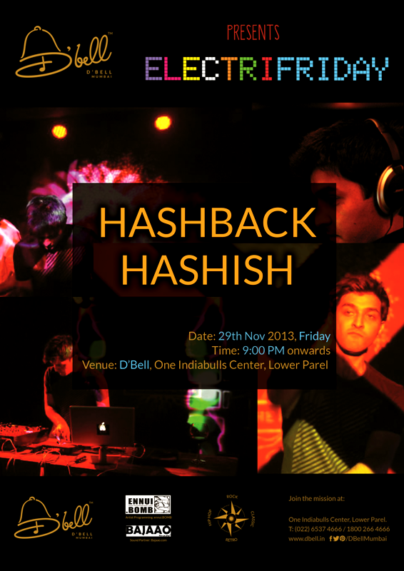 EDM with Hashback Hashish (Delhi) @ D’BELL LOUNGE & CAFÉ