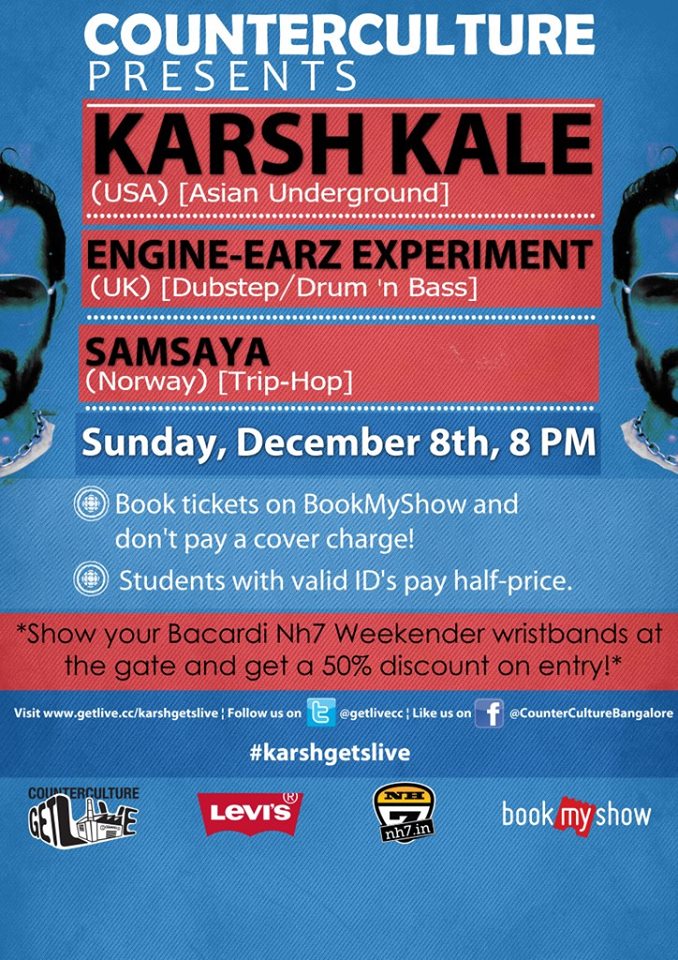 CounterCulture Presents Karsh Kale (USA) | Engine-Earz Experiment (UK) | Samsaya (Norway) @ Counter Culture