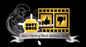 18 Best And Worst Moments of Hindi Cinema Of 2013