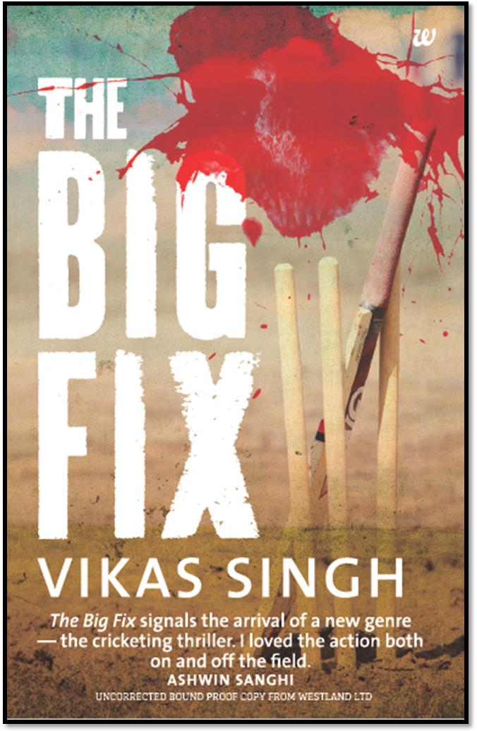  The Big Fix By Vikas Singh