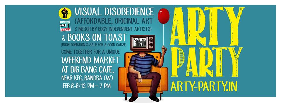 Arty Party = Art Market + Books On Toast + Music + Comedy + Alcohol @ Big Bang Bar & Cafe